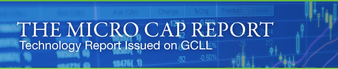 THE MICRO CAP REPORT  |  Technology Report Issued on GCLL
